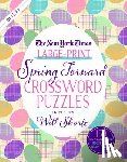 Shortz, Will - The New York Times Large-Print Spring Forward Crossword Puzzles