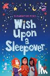 Selfors, Suzanne - Wish Upon a Sleepover