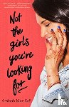 Safi, Aminah Mae - Not the Girls You're Looking For