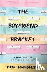 Kate Evangelista - The Boyfriend Bracket