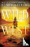 Kelton, Elmer - Wild West