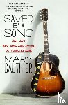 Gauthier, Mary - Saved by a Song