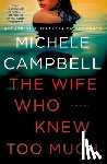 Campbell, Michele - The Wife Who Knew Too Much