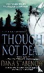 Stabenow, Dana - Though Not Dead