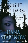 Stabenow, Dana - Night Too Dark