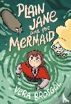 Brosgol, Vera - Plain Jane and the Mermaid