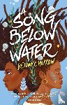 Bethany C. Morrow - A Song Below Water