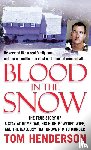 Henderson, Tom - Blood in the Snow