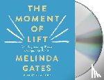 Gates, Melinda French - The Moment of Lift