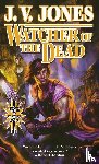 Jones, J. V. - Watcher of the Dead