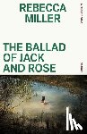 Miller, Rebecca - The Ballad of Jack and Rose