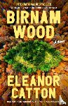 Catton, Eleanor - Birnam Wood