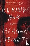 Jennett, Meagan - You Know Her