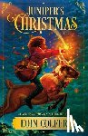 Colfer, Eoin - Juniper's Christmas