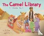 Abbas, Marzieh - The Camel Library: A True Story from Pakistan