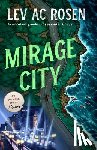 Rosen, Lev Ac - Mirage City: An Evander Mills Mystery