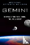 Kluger, Jeffrey - Gemini: Stepping Stone to the Moon, the Untold Story
