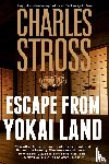 Stross, Charles - Escape from Yokai Land