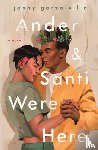 Villa, Jonny Garza - Ander & Santi Were Here