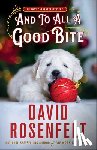Rosenfelt, David - And to All a Good Bite: An Andy Carpenter Mystery