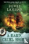 Lambdin, Dewey - Hard, Cruel Shore