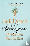 Dench, Judi, O'Hea, Brendan - Shakespeare: The Man Who Pays the Rent