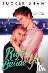 Shaw, Tucker - Right Beside You