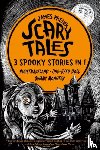 Preller, James - Scary Tales: 3 Spooky Stories in 1
