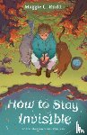 Rudd, Maggie C. - How to Stay Invisible