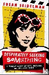 Seidelman, Susan - Desperately Seeking Something