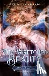 Grenier, Elle - This Wretched Beauty: A Dorian Gray Remix