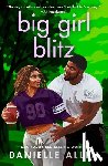 Allen, Danielle - Big Girl Blitz