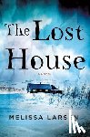 Larsen, Melissa - The Lost House