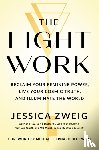 Zweig, Jessica - The Light Work