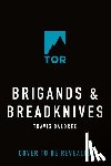 Baldree, Travis - Brigands & Breadknives