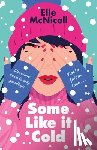 Mcnicoll, Elle - Mcnicoll, E: Some Like It Cold