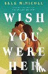 McNicoll, Elle - Wish You Were Her