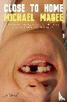 Magee, Michael - Close to Home