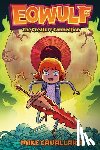 Cavallaro, Mike - Eowulf: The Creature Connection