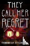 Desamours, Channelle - They Call Her Regret