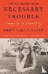 Faust, Drew Gilpin - Necessary Trouble