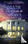 Arlen, Tessa - Death Sits Down to Dinner