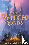 Elliott, Kate - The Witch Roads