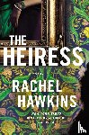 Hawkins, Rachel - The Heiress