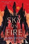 Lyons, Jenn - The Sky on Fire