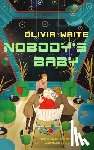 Waite, Olivia - Nobody's Baby