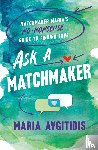 Avgitidis, Maria - Avgitidis, M: Ask a Matchmaker