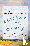 Goldberg, Natalie - Writing on Empty