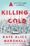 Marshall, Kate Alice - A Killing Cold