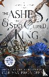 Broadbent, Carissa - The Ashes & the Star-Cursed King
